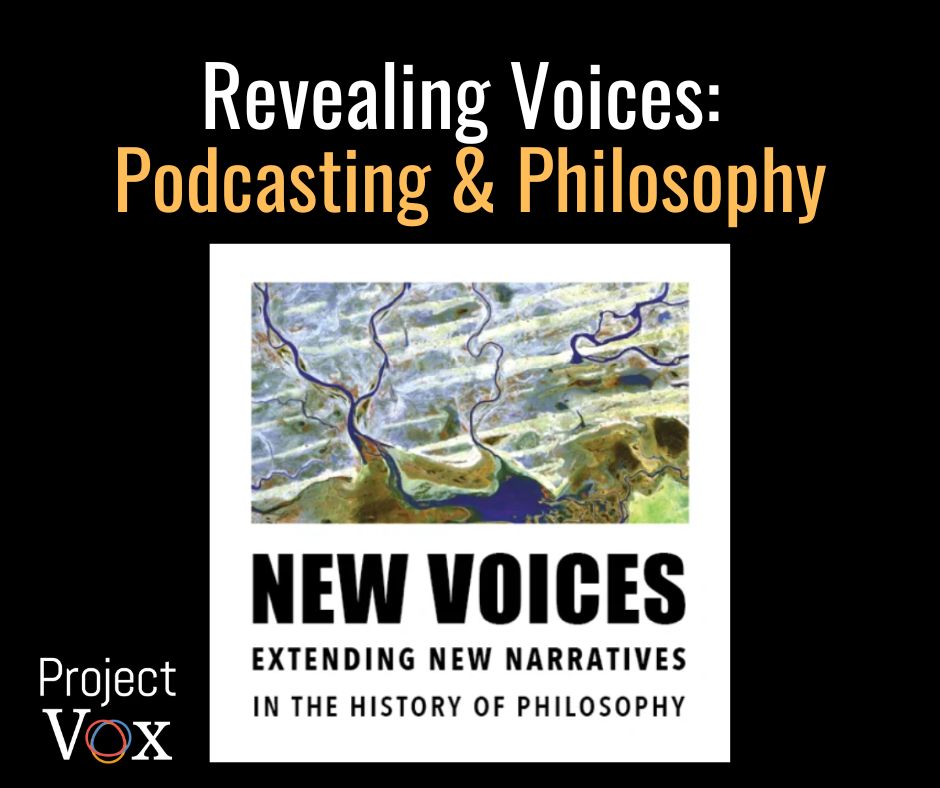 Revealing Voices: Podcasting & Philosophy