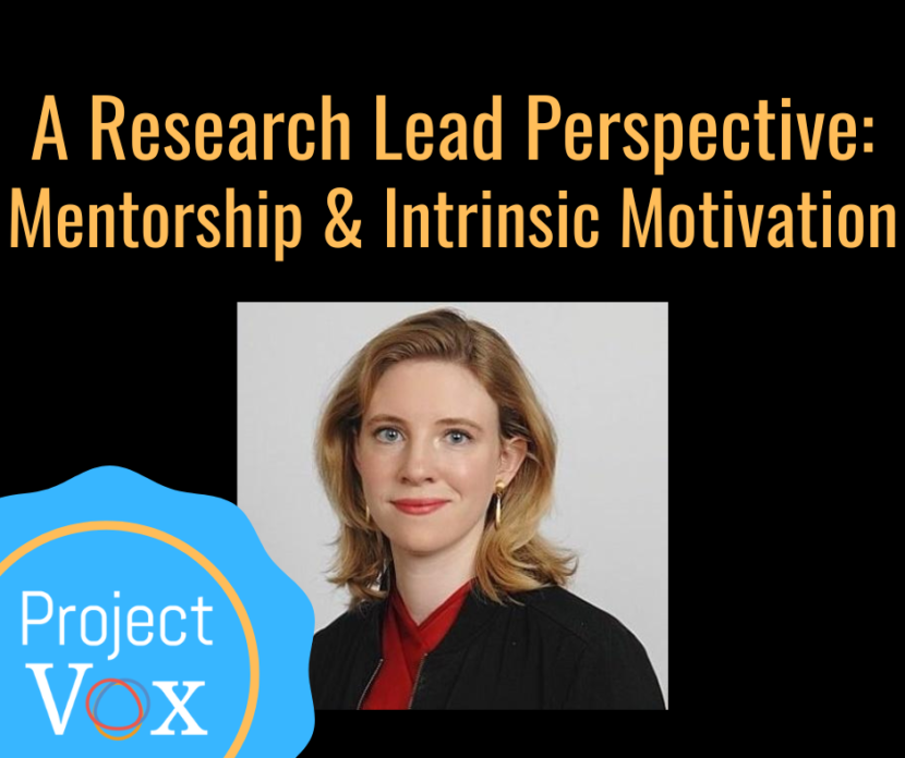 A Research Lead Perspective: Mentorship and Intrinsic Motivation